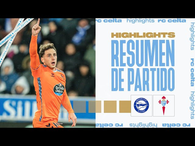 Deportivo Alavés vs RC Celta (1-1) | Resumen y goles | Highlights LALIGA EA SPORTS